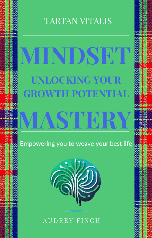 Mindset Mastery Unlock Your Full Potential Tartan Vitalis(01)