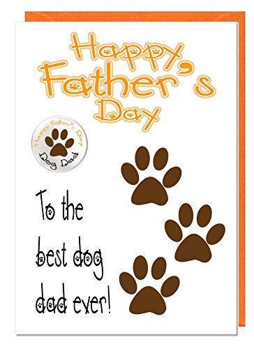 Funny Humour Joke Father's Day Card From The Dog With Matching Badge - To The Best Dog Dad Ever!
