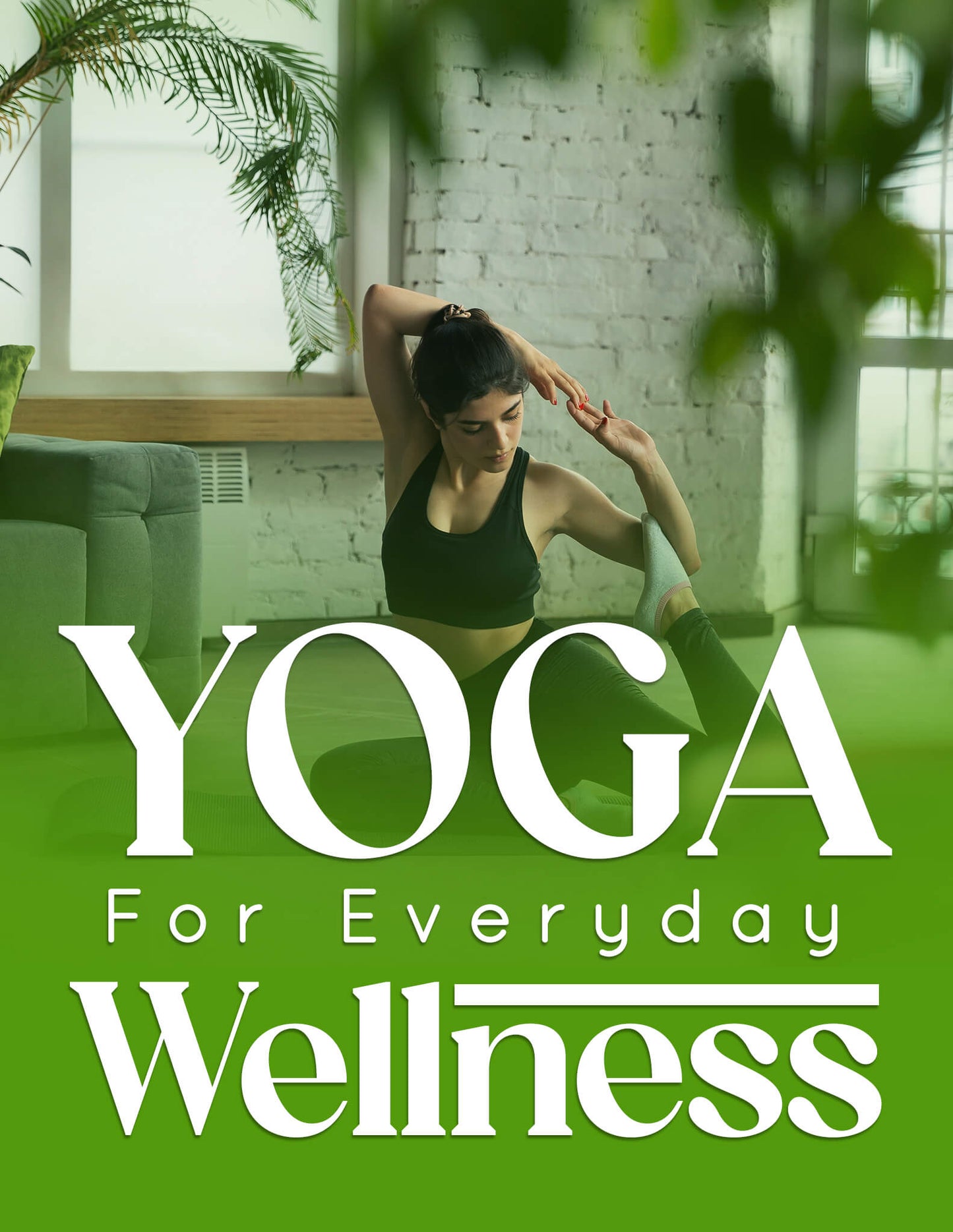 Yoga for Everyday Wellness